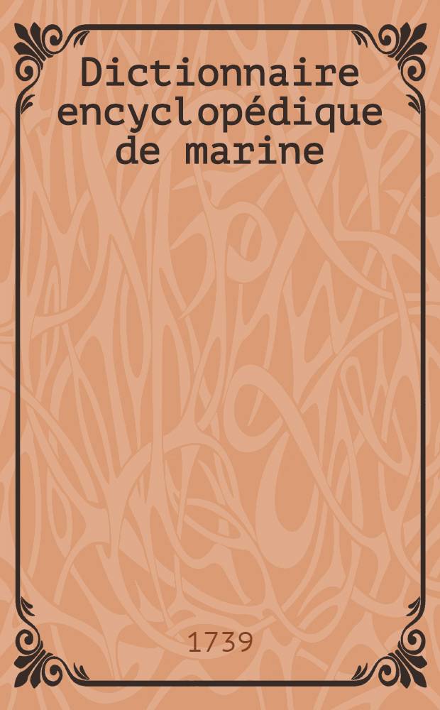 Dictionnaire encyclopédique de marine