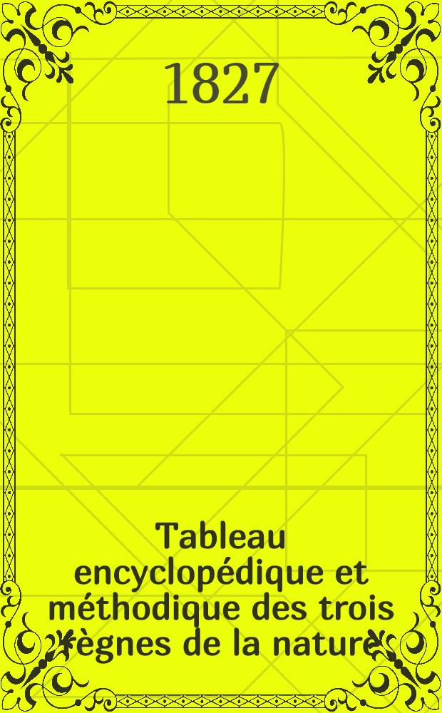 Tableau encyclopédique et méthodique des trois règnes de la nature : Vers, coquilles, mollusques et polypiers. T. 2