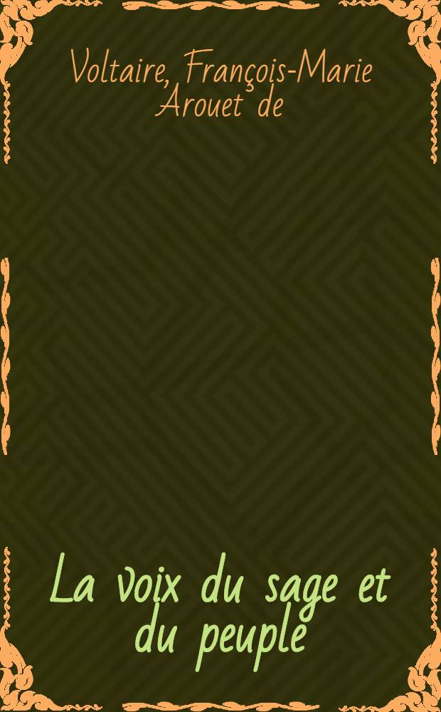 La voix du sage et du peuple