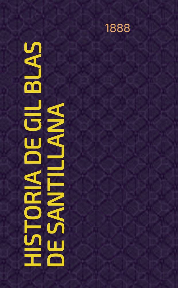 Historia de Gil Blas de Santillana
