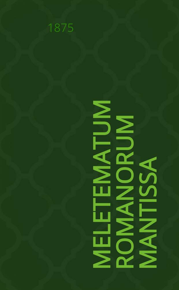 Meletematum Romanorum mantissa