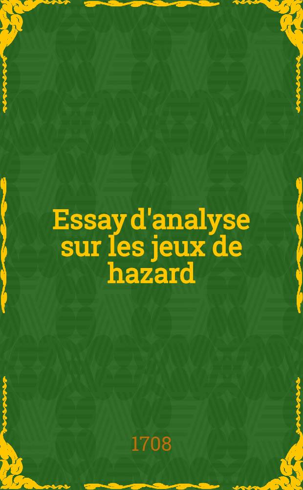 Essay d'analyse sur les jeux de hazard