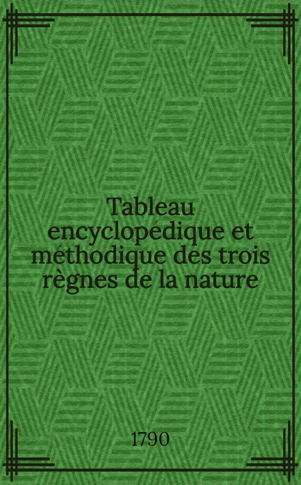 Tableau encyclopédique et méthodique des trois règnes de la nature : Quadrupèdes et cétacés