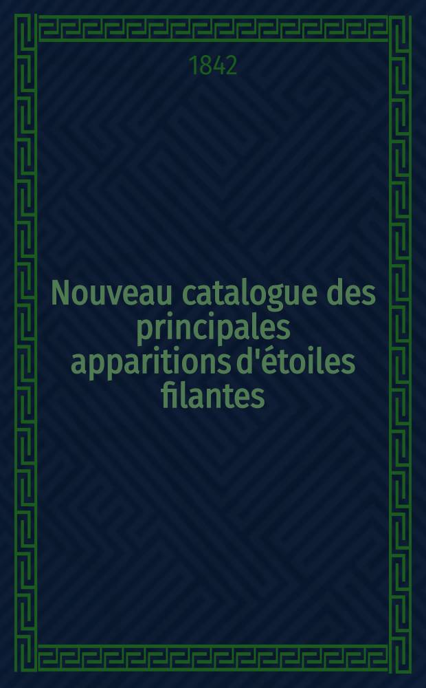 Nouveau catalogue des principales apparitions d'étoiles filantes