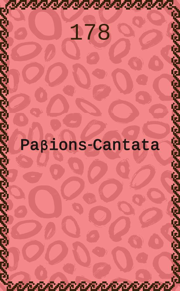Paβions-Cantata