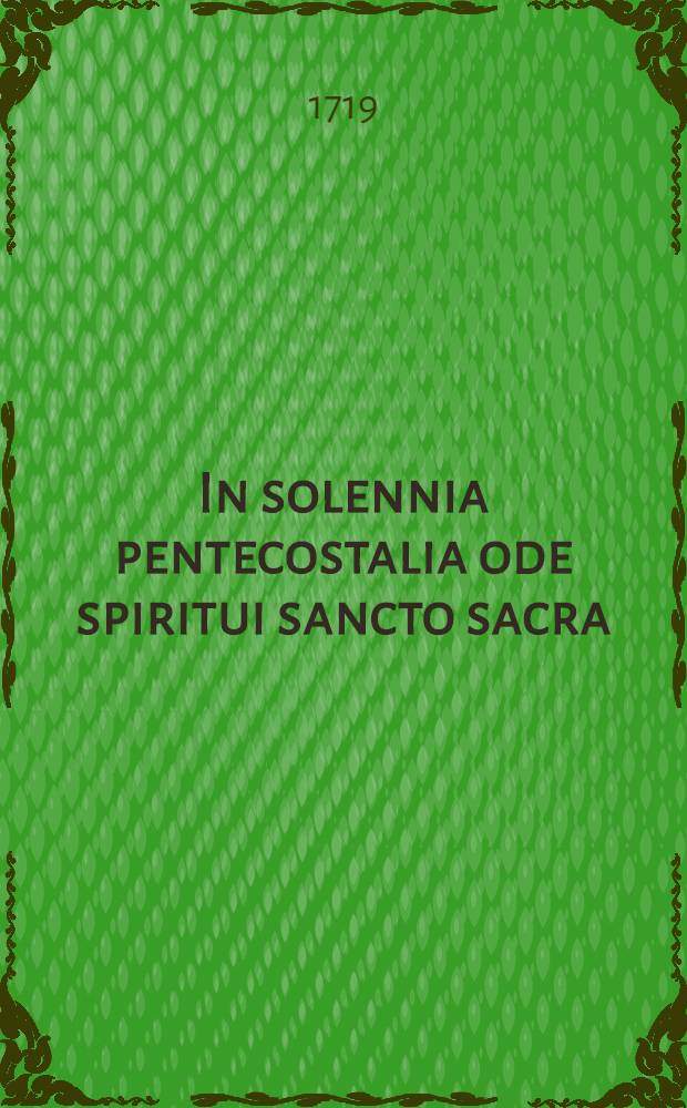 In solennia pentecostalia ode spiritui sancto sacra