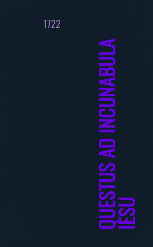 Questus ad incunabula Iesu