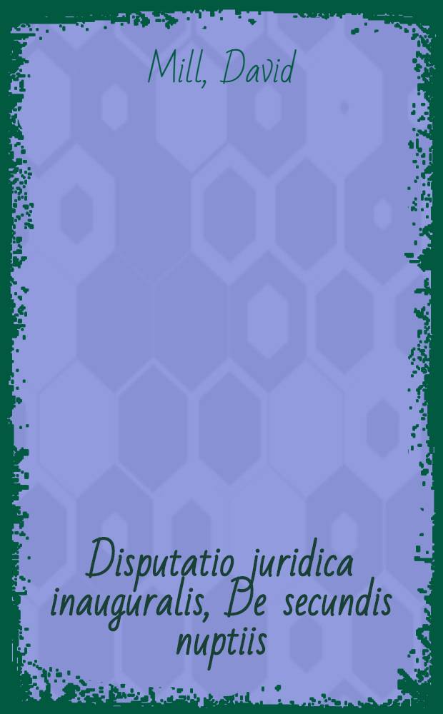 Disputatio juridica inauguralis, De secundis nuptiis