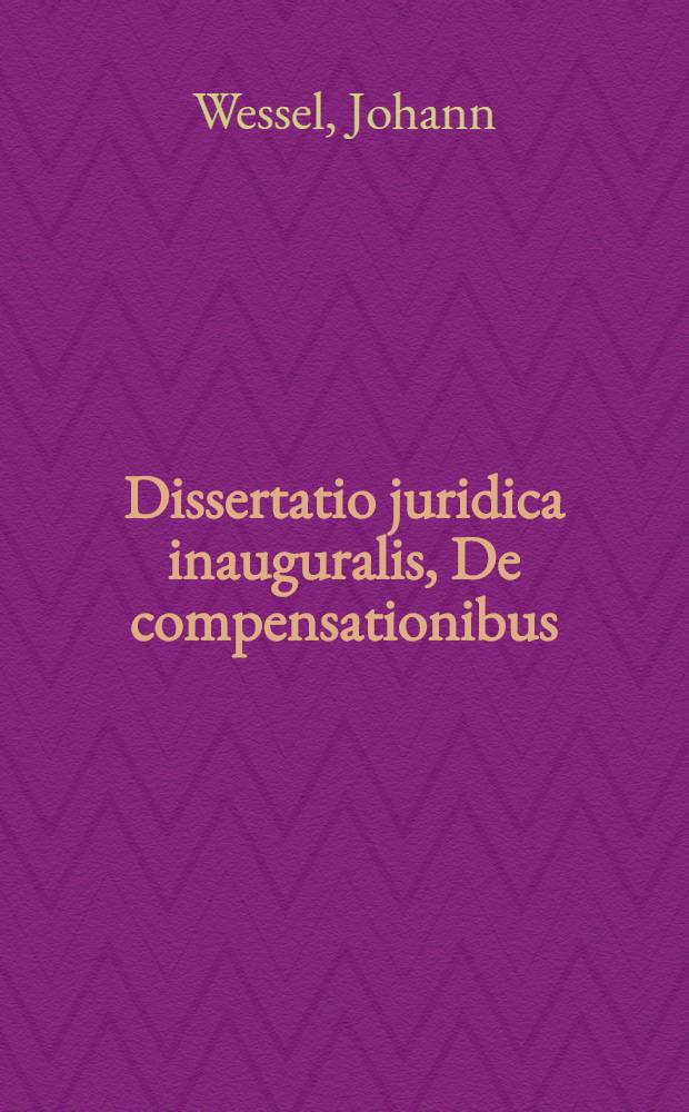 Dissertatio juridica inauguralis, De compensationibus