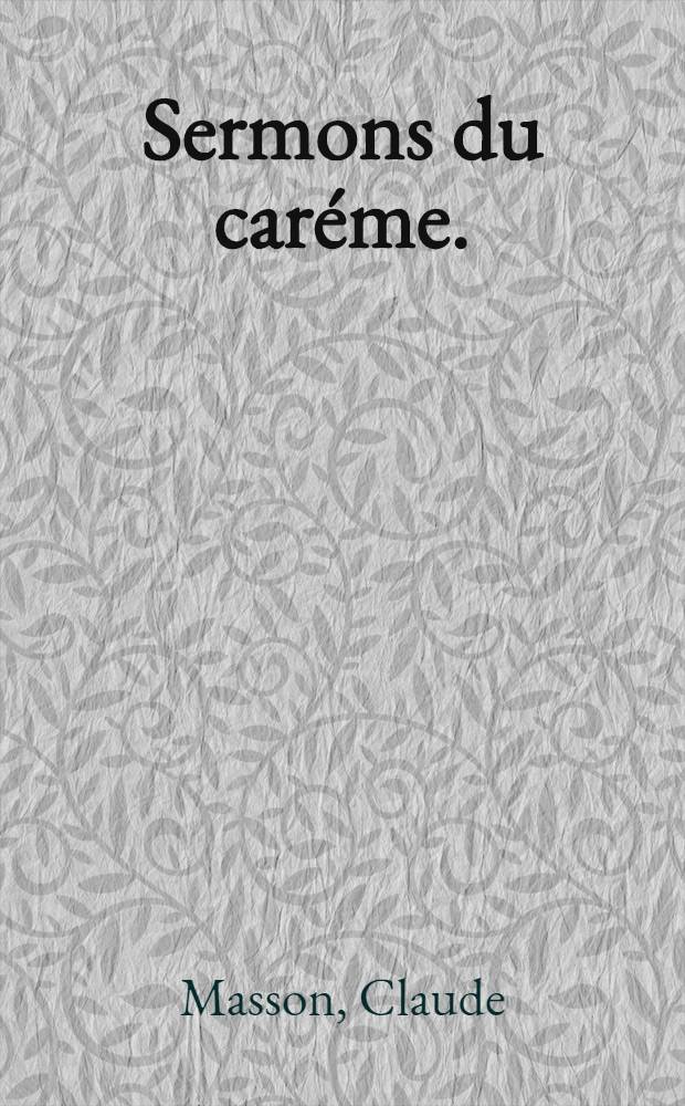 Sermons du caréme.