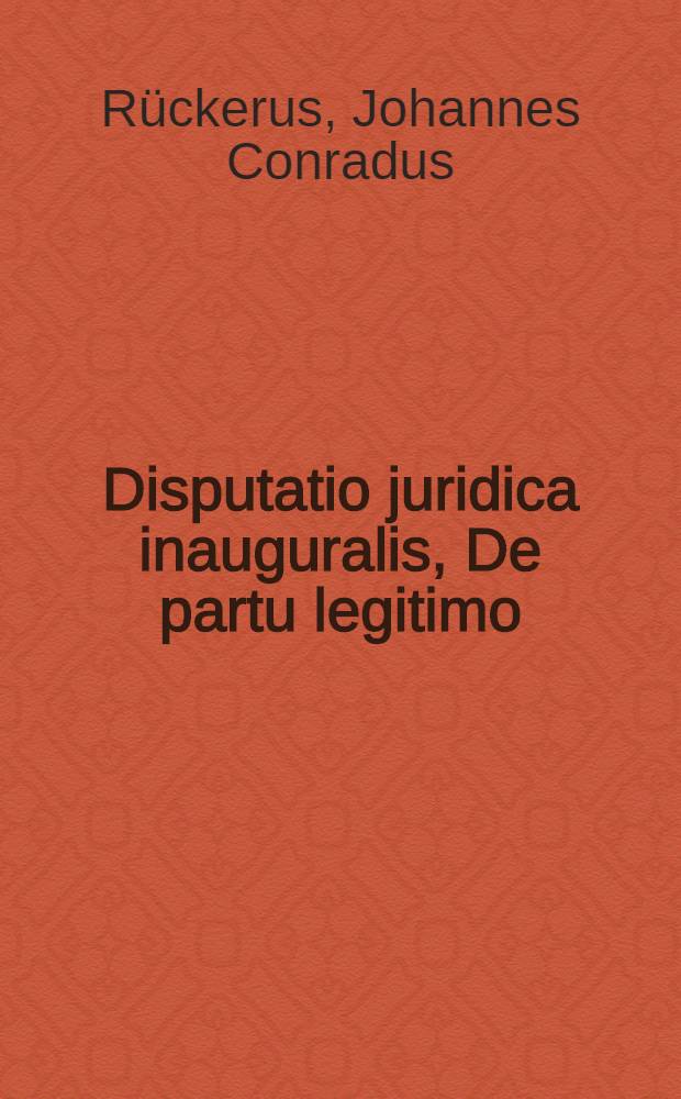 Disputatio juridica inauguralis, De partu legitimo