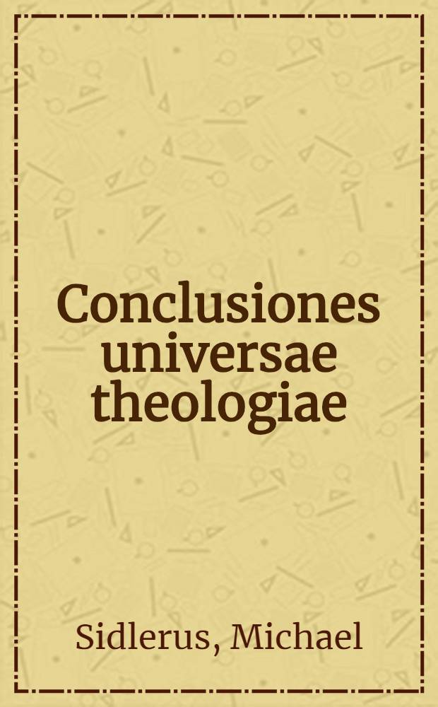 Conclusiones universae theologiae