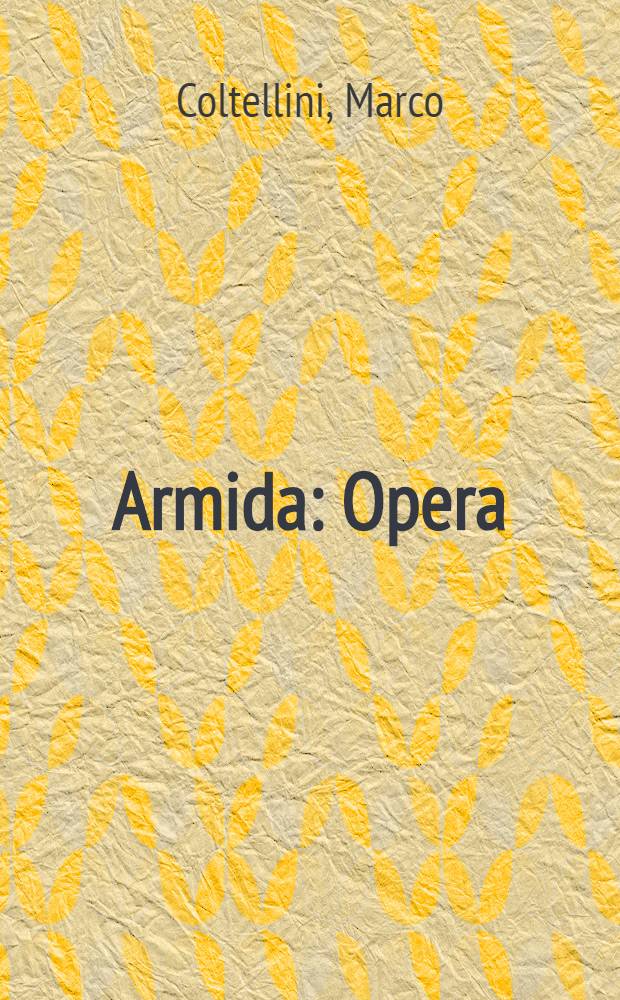 Armida : Opera