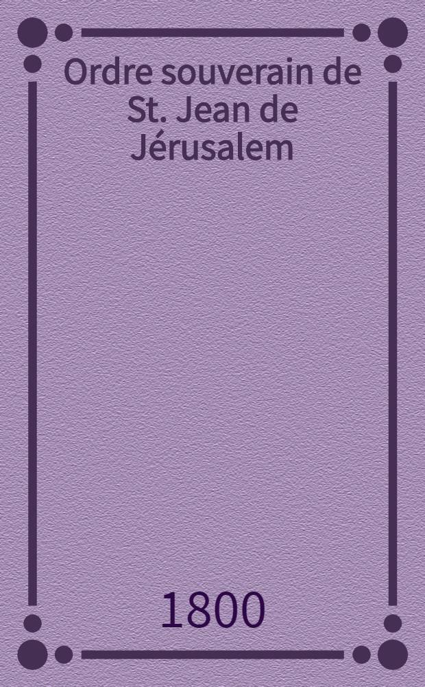 Ordre souverain de St. Jean de J&eacute;rusalem