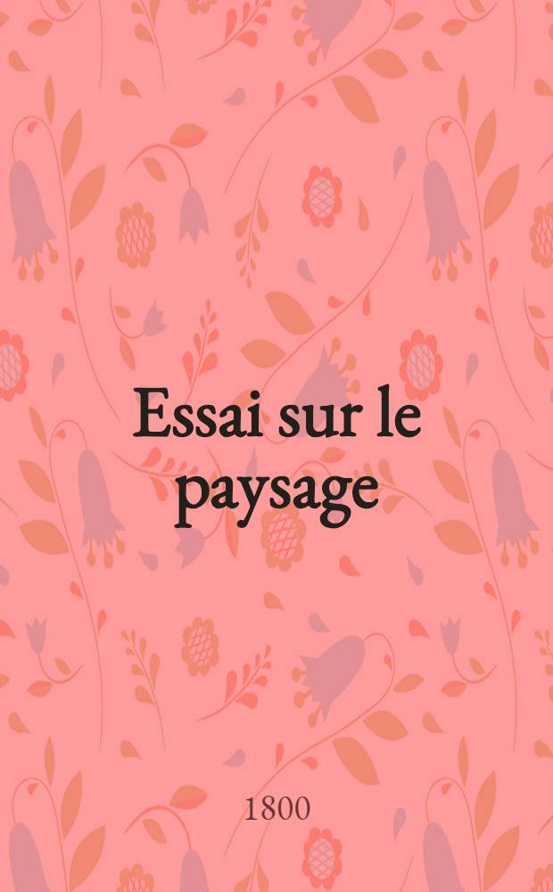 Essai sur le paysage