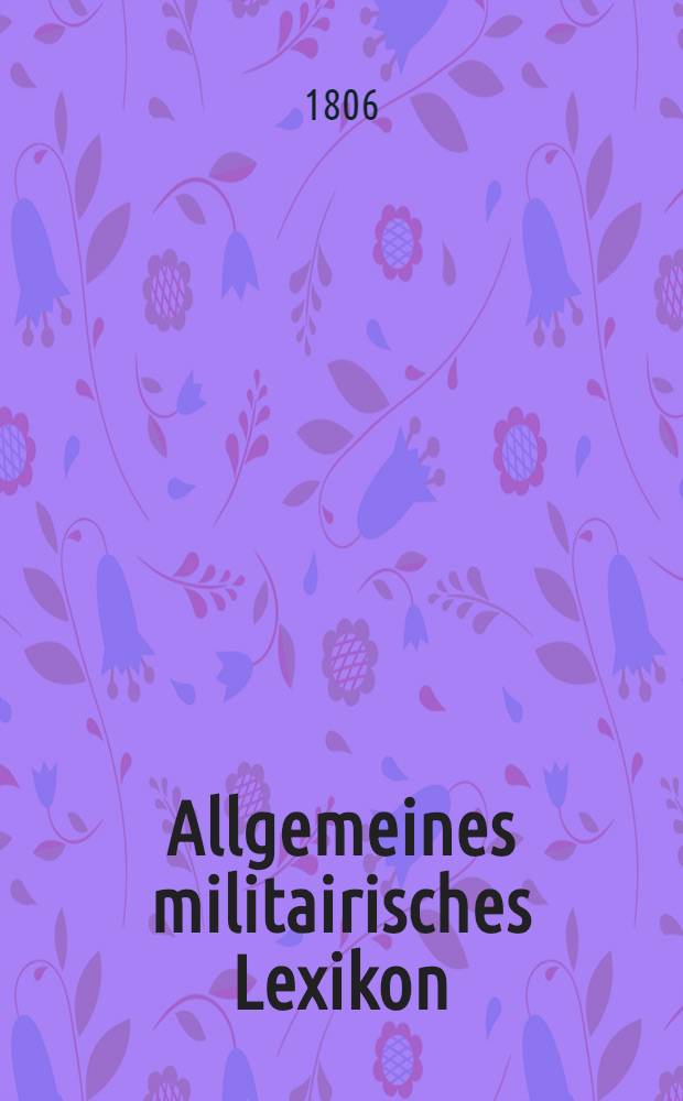 Allgemeines militairisches Lexikon