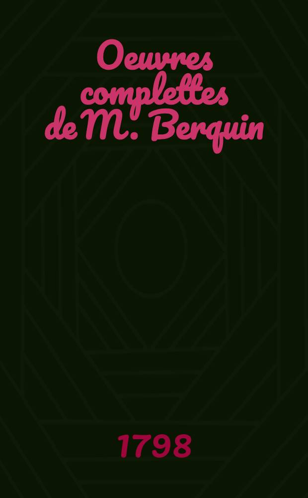 Oeuvres complettes de M. Berquin : Par ordre de matières. T. 7 : Théâtre de l'enfance