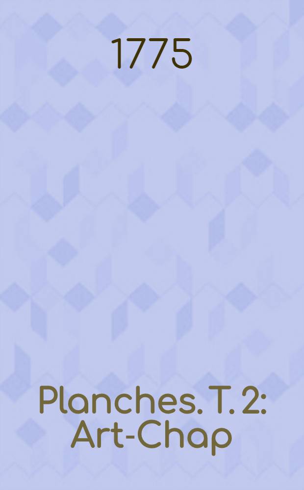 Planches. T. 2 : [Art-Chap]