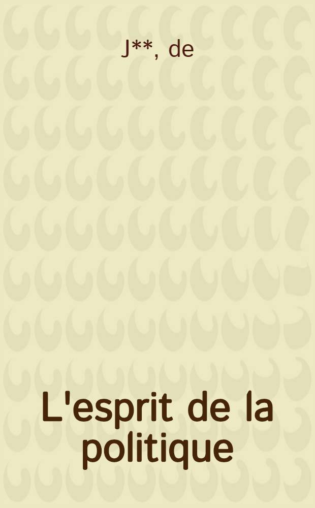 L'esprit de la politique