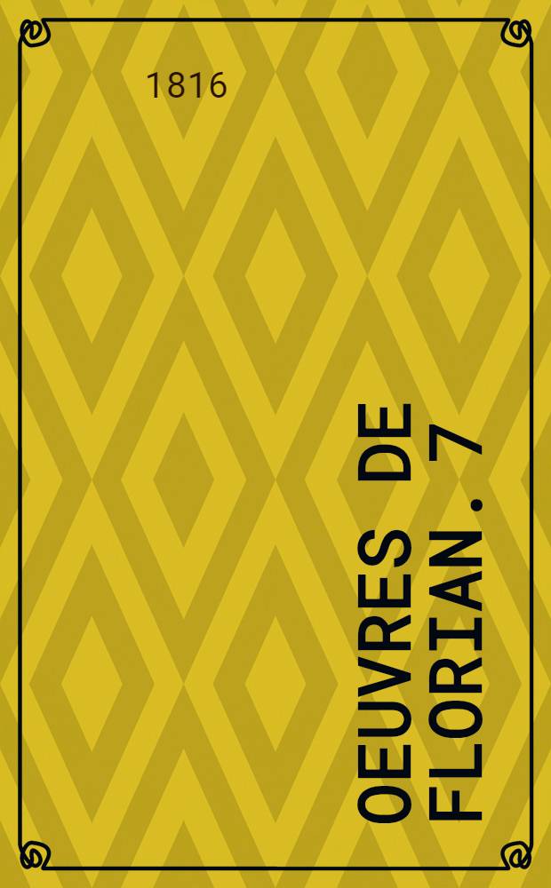 Oeuvres de Florian. [7] : Estelle