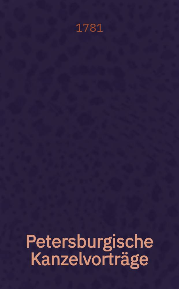 Petersburgische Kanzelvorträge