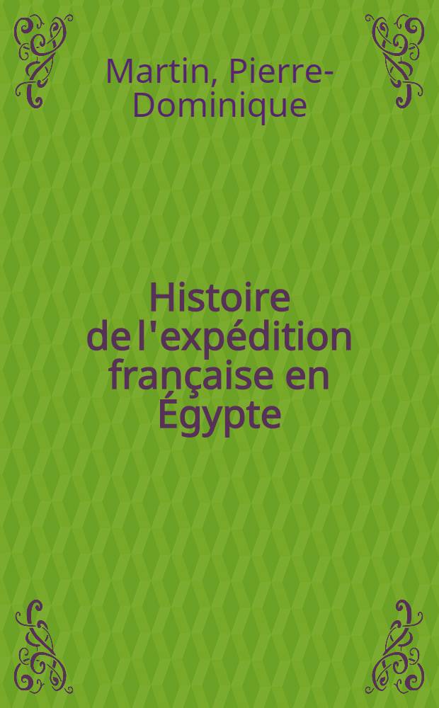 Histoire de l'expédition française en Égypte