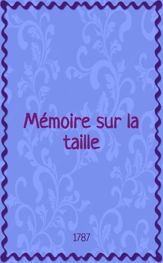 M&eacute;moire sur la taille
