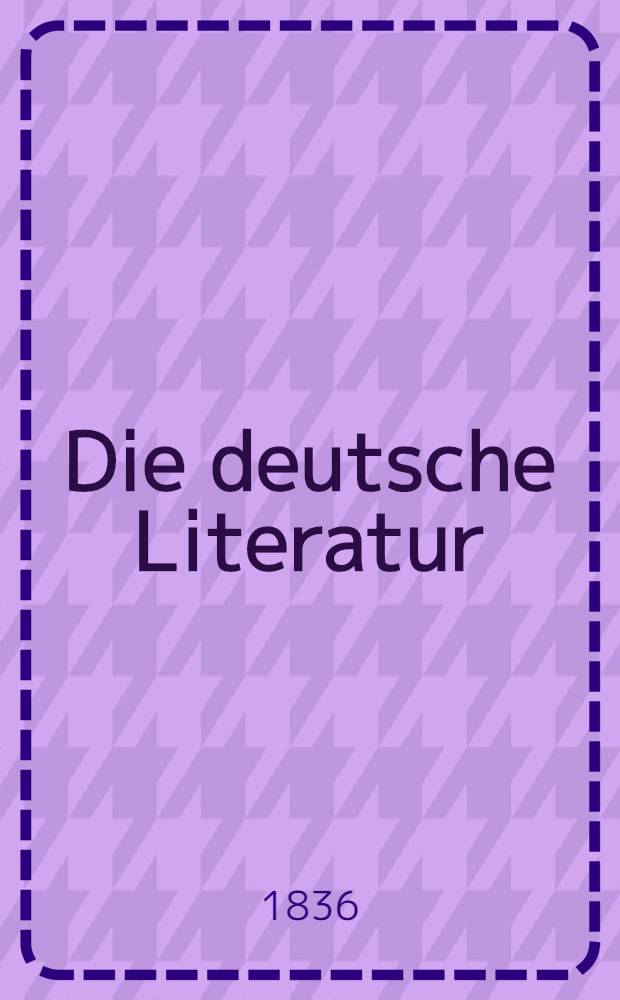 Die deutsche Literatur