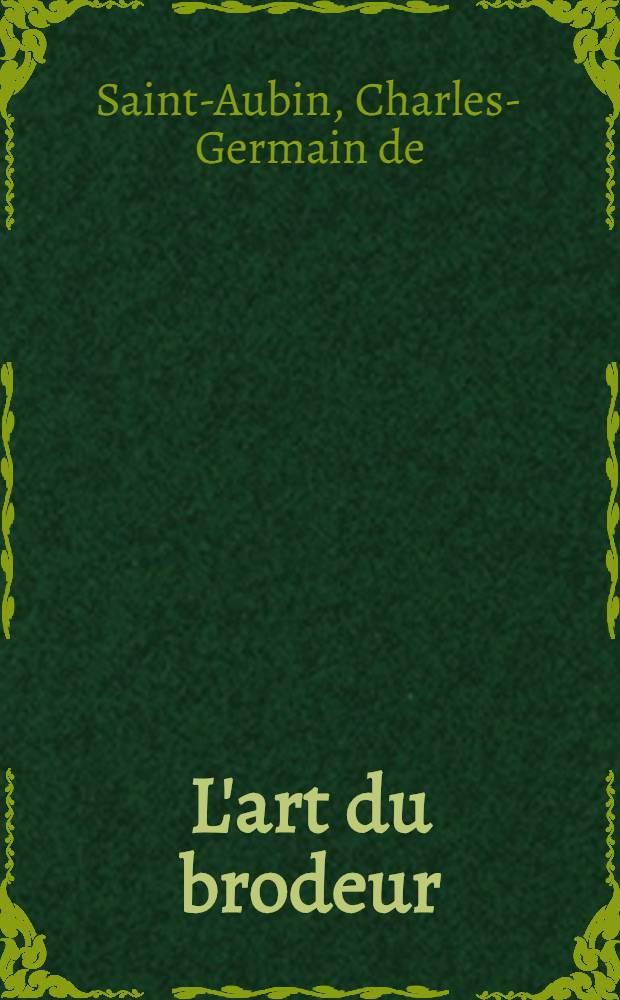 L'art du brodeur