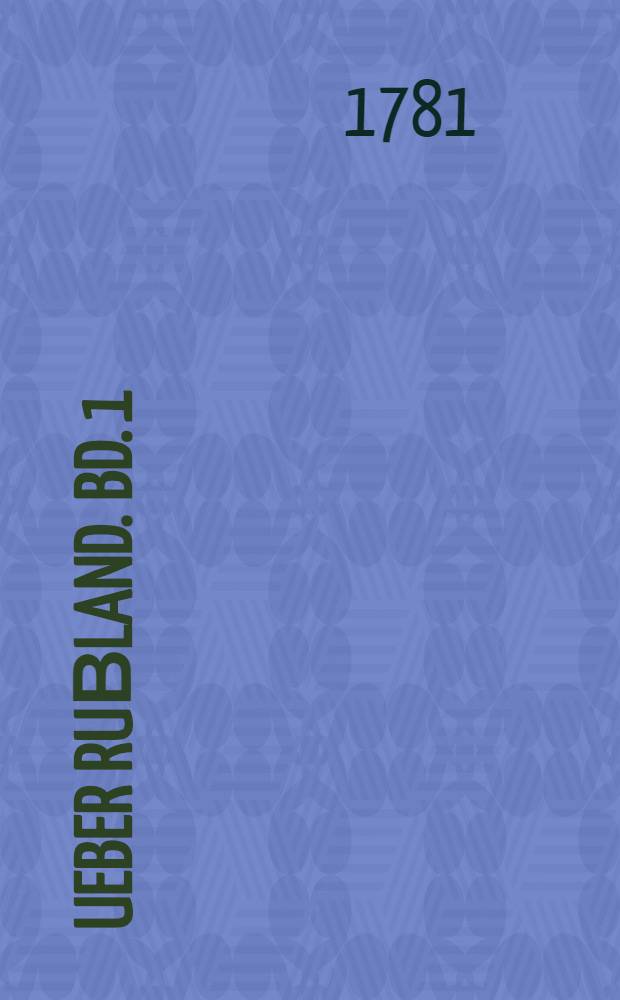 Ueber Ruβland. Bd. 1