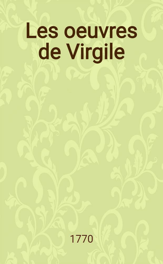 Les oeuvres de Virgile
