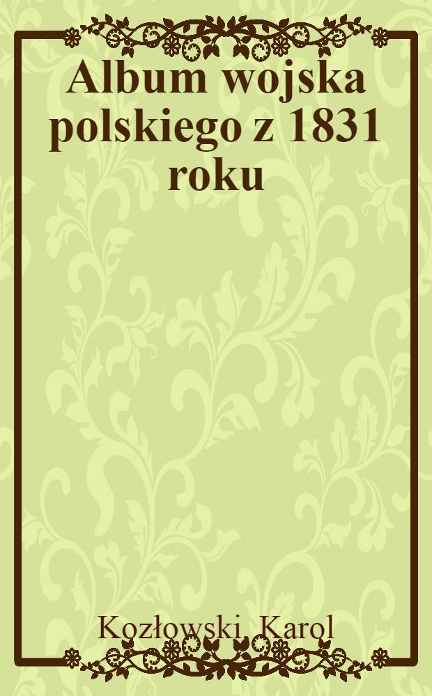 Album wojska polskiego z 1831 roku
