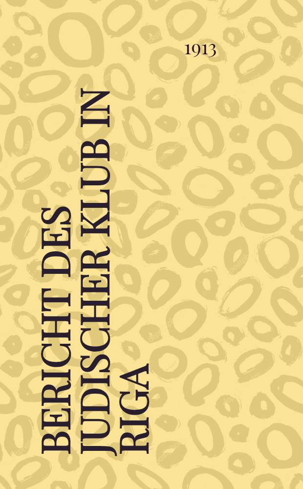 Bericht des Judischer Klub in Riga