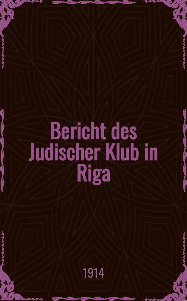 Bericht des Judischer Klub in Riga
