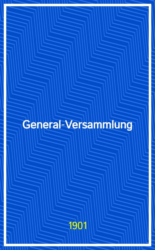 General-Versammlung : Rigaer Sterbe-Casse (gegründet 1802)