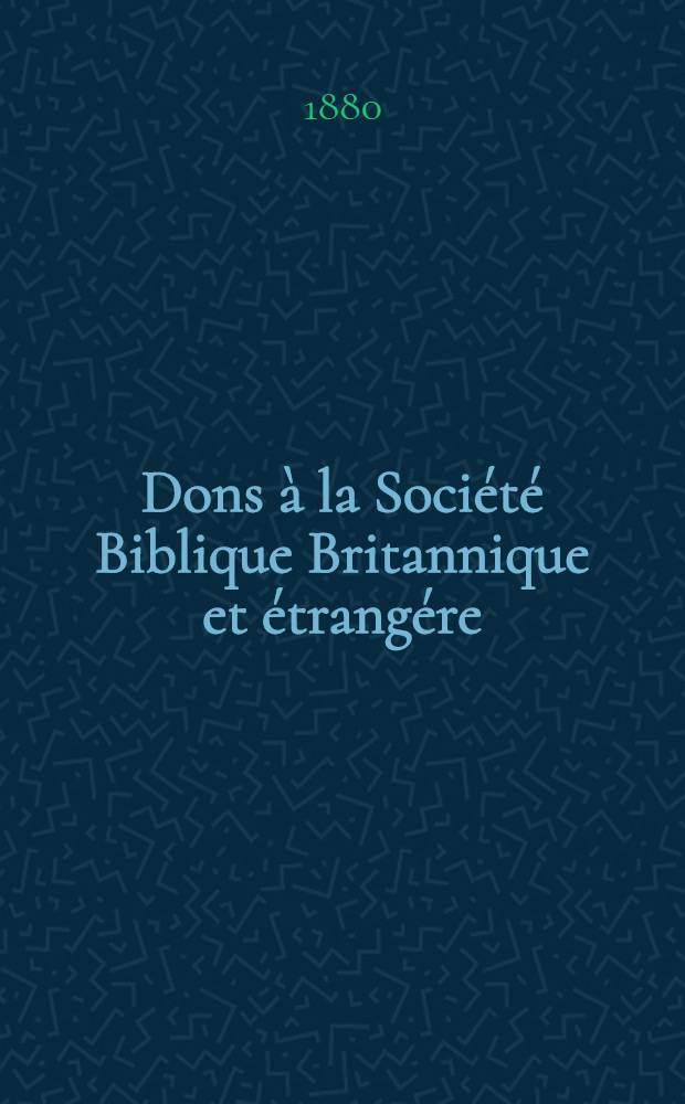 Dons à la Société Biblique Britannique et étrangére