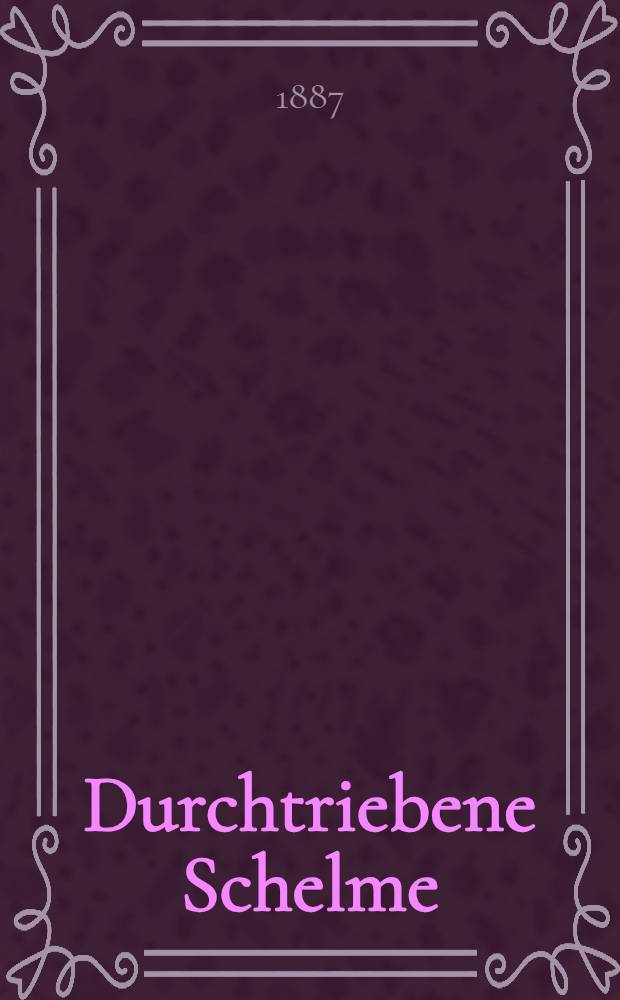 Durchtriebene Schelme : Roman. Vol.2