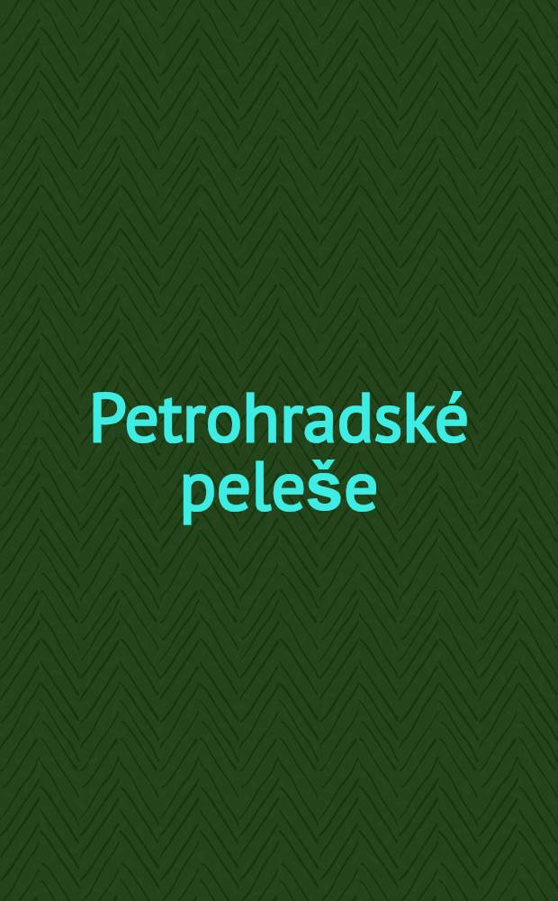 Petrohradské peleše : Kniha o sutých a hladových Román v 6 dílech Z ruštiny. Vol.III