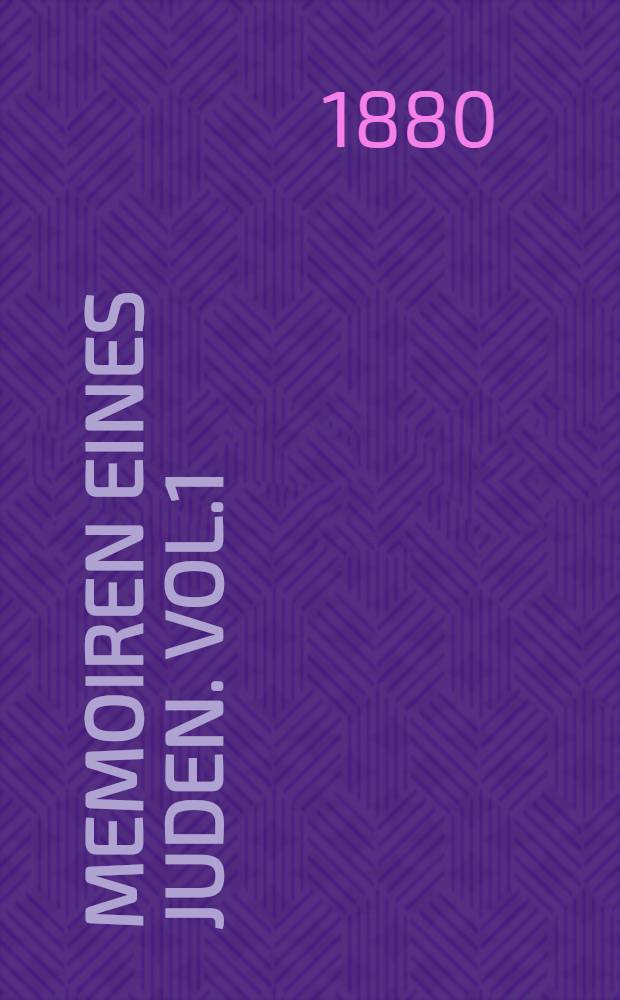 Memoiren eines Juden. Vol.1