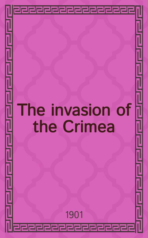 The invasion of the Crimea: its origin, and an account of its progress down to the death of Lord Raglan. Vol.VII