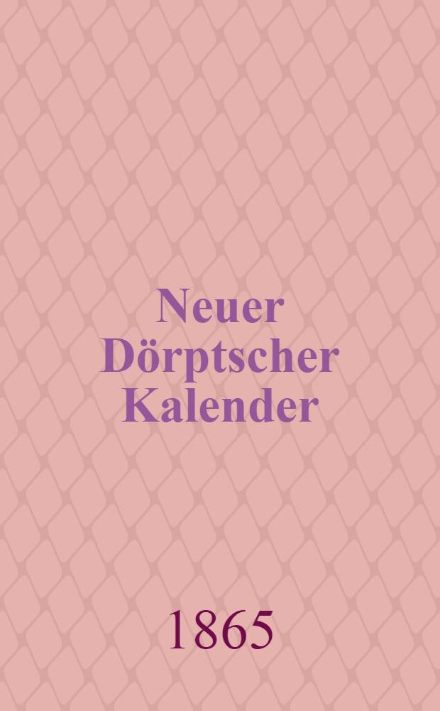 Neuer Dörptscher Kalender