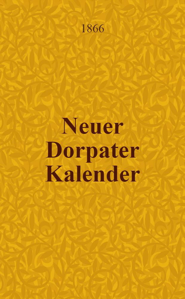 Neuer Dorpater Kalender