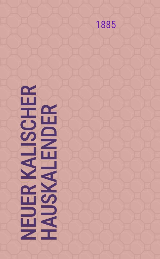 Neuer Kalischer Hauskalender (Astronomischer)