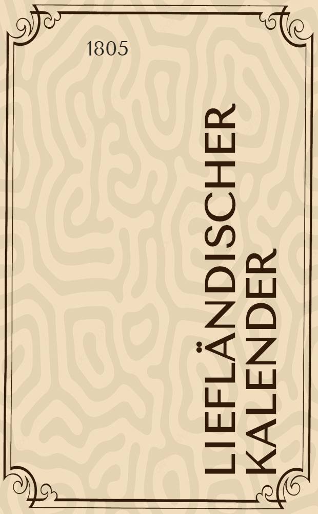 Liefl&auml;ndischer Kalender