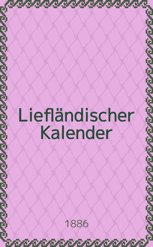 Liefl&auml;ndischer Kalender