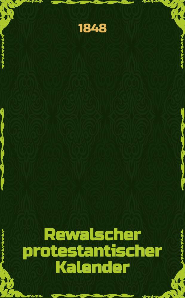 Rewalscher protestantischer Kalender : Nebst Adressbuch für Estland