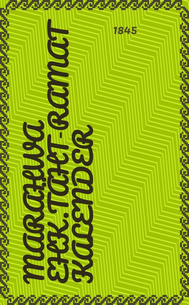 Marahwa ehk.Täht-ramat Kalender