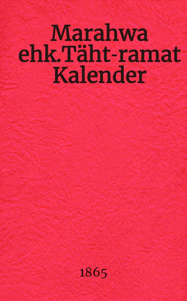 Marahwa ehk.T&auml;ht-ramat Kalender