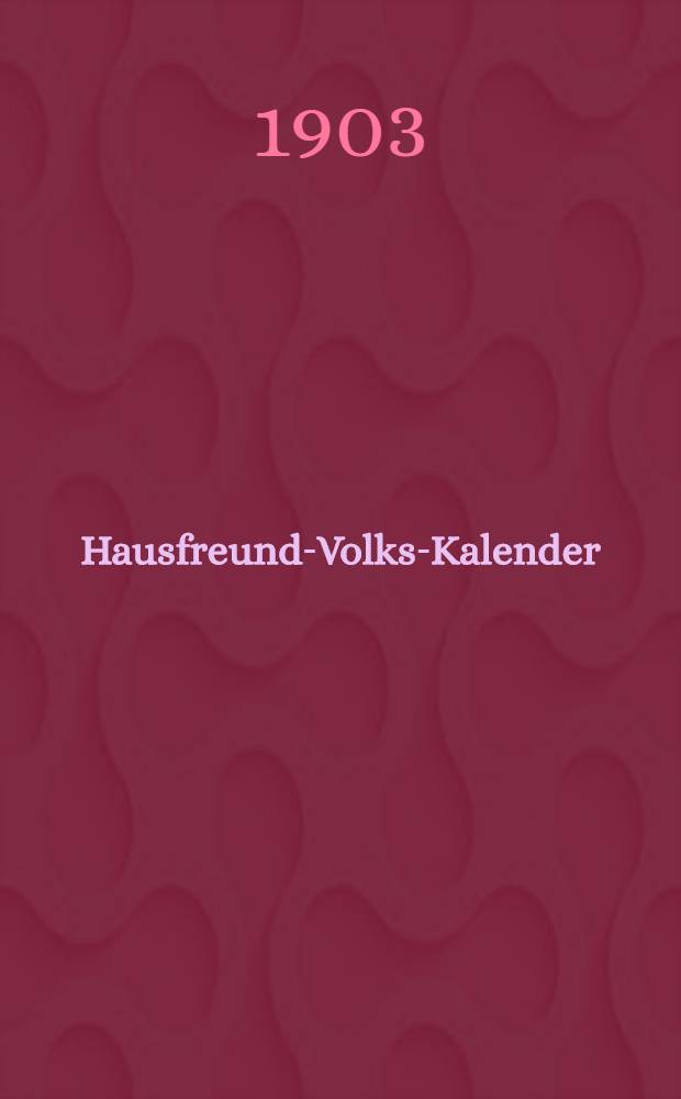 Hausfreund-Volks-Kalender