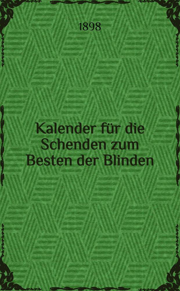 Kalender für die Schenden zum Besten der Blinden